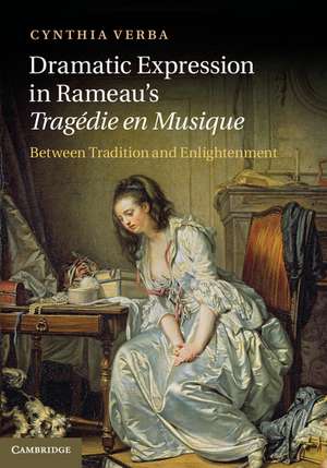 Dramatic Expression in Rameau's Tragedie en Musique