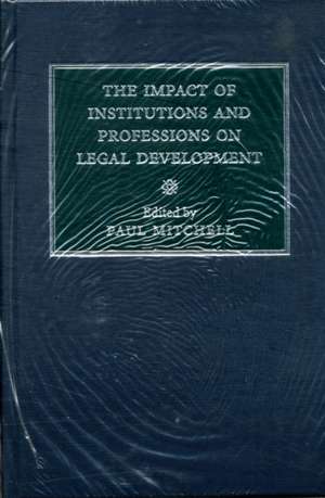 Comparative Studies in the Development of the Law of Torts in Europe 3 Volume Hardback Set de John Bell