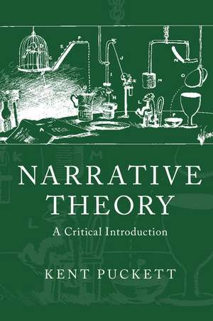 Narrative Theory: A Critical Introduction de Kent Puckett