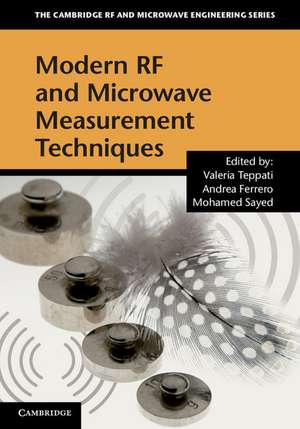 Modern RF and Microwave Measurement Techniques de Valeria Teppati