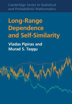 Long-Range Dependence and Self-Similarity de Vladas Pipiras