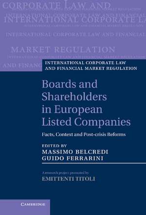 Boards and Shareholders in European Listed Companies: Facts, Context and Post-Crisis Reforms de Massimo Belcredi