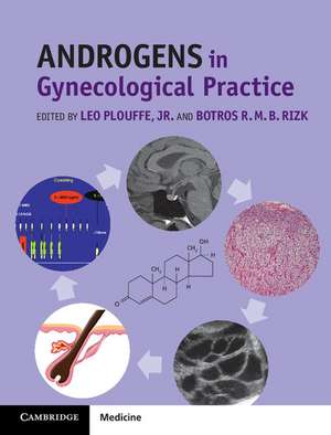 Androgens in Gynecological Practice de Leo Plouffe, Jr