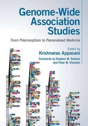 Genome-Wide Association Studies: From Polymorphism to Personalized Medicine de Krishnarao Appasani