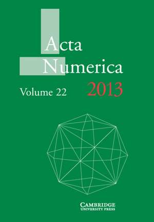 Acta Numerica 2013: Volume 22 de Arieh Iserles