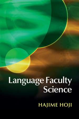 Language Faculty Science de Hajime Hoji