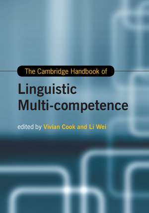 The Cambridge Handbook of Linguistic Multi-Competence de Vivian Cook