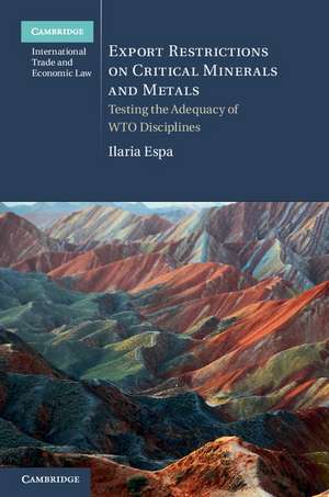 Export Restrictions on Critical Minerals and Metals: Testing the Adequacy of WTO Disciplines de Ilaria Espa