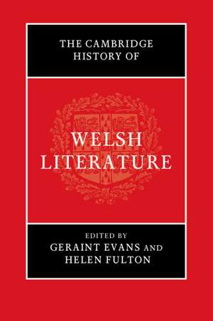 The Cambridge History of Welsh Literature de Geraint Evans