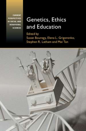 Genetics, Ethics and Education de Susan Bouregy