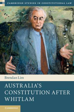 Australia's Constitution after Whitlam de Brendan Lim