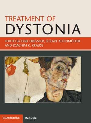 Treatment of Dystonia de Dirk Dressler