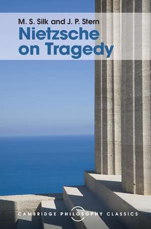 Nietzsche on Tragedy de M. S. Silk