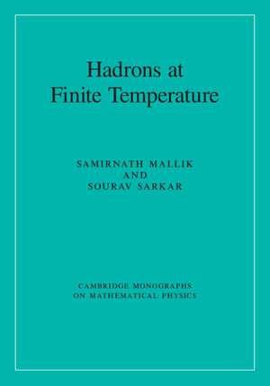 Hadrons at Finite Temperature de Samirnath Mallik