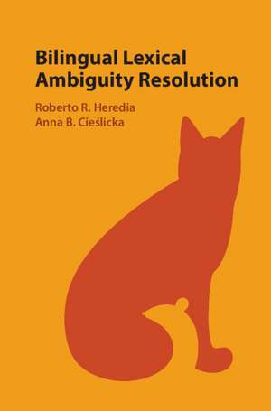 Bilingual Lexical Ambiguity Resolution de Roberto R. Heredia