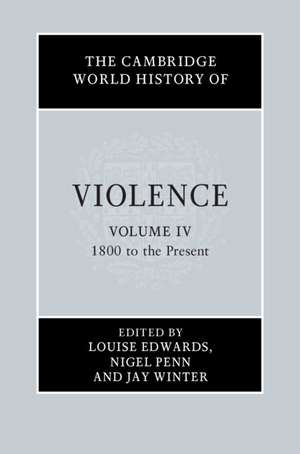 The Cambridge World History of Violence de Louise Edwards