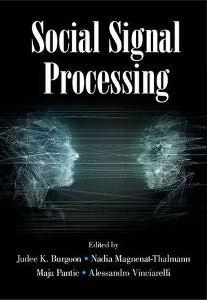 Social Signal Processing de Judee K. Burgoon