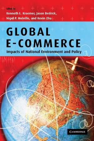 Global e-commerce: Impacts of National Environment and Policy de Kenneth L. Kraemer