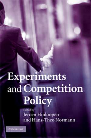 Experiments and Competition Policy de Jeroen Hinloopen