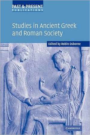 Studies in Ancient Greek and Roman Society de Robin Osborne