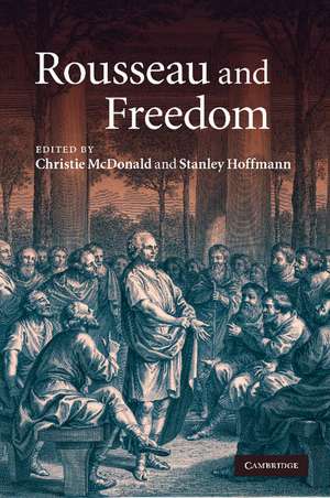 Rousseau and Freedom de Christie McDonald