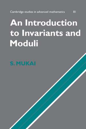 An Introduction to Invariants and Moduli de Shigeru Mukai