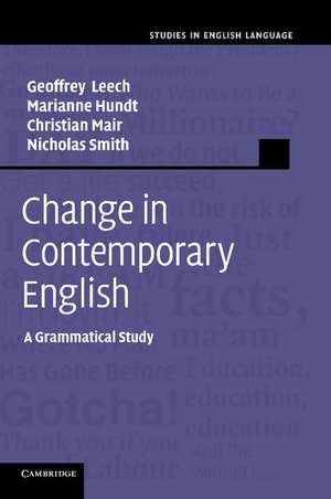 Change in Contemporary English: A Grammatical Study de Geoffrey Leech