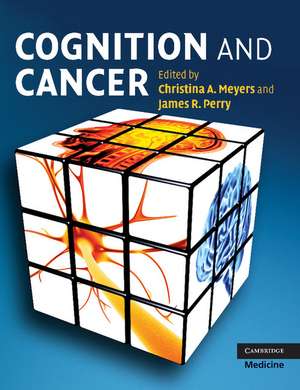 Cognition and Cancer de Christina A. Meyers