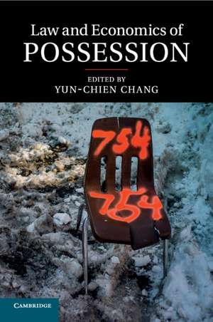 Law and Economics of Possession de Yun-chien Chang