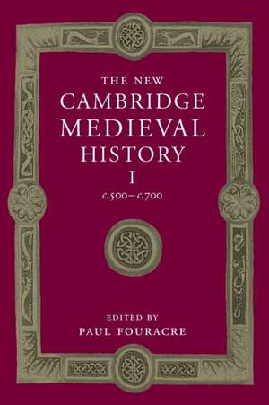 The New Cambridge Medieval History: Volume 1, c.500–c.700 de Paul Fouracre