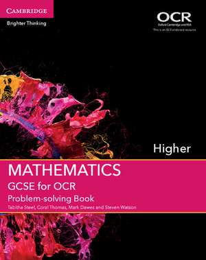 GCSE Mathematics for OCR Higher Problem-solving Book de Tabitha Steel