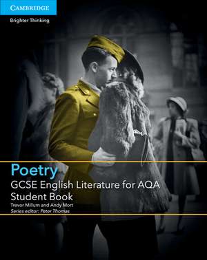 GCSE English Literature for AQA Poetry Student Book de Trevor Millum