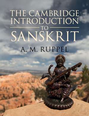 The Cambridge Introduction to Sanskrit de A. M. Ruppel