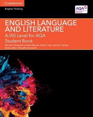 A/AS Level English Language and Literature for AQA Student Book de Marcello Giovanelli