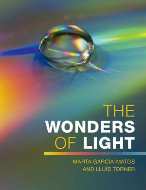 The Wonders of Light de Marta García-Matos