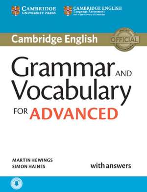 Grammar and Vocabulary for Advanced Book with Answers and Audio: Self-Study Grammar Reference and Practice de Martin Hewings