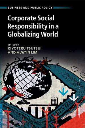 Corporate Social Responsibility in a Globalizing World de Kiyoteru Tsutsui