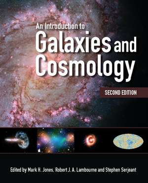 An Introduction to Galaxies and Cosmology de Mark H. Jones