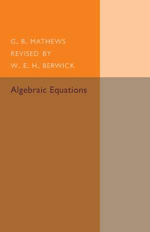 Algebraic Equations de G. B. Mathews