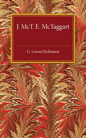 J. McTaggart E. McTaggart de G. Lowes Dickinson