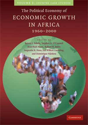 The Political Economy of Economic Growth in Africa, 1960–2000: Volume 2, Country Case Studies de Benno J. Ndulu