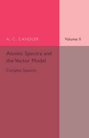 Atomic Spectra and the Vector Model de A. C. Candler
