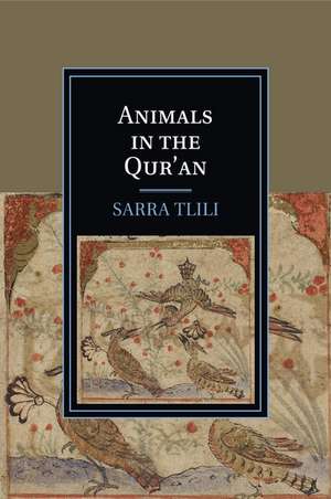 Animals in the Qur'an de Sarra Tlili