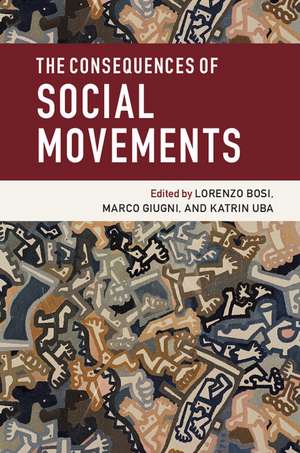 The Consequences of Social Movements de Lorenzo Bosi