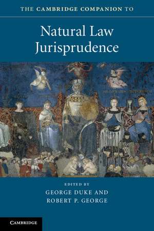 The Cambridge Companion to Natural Law Jurisprudence de George Duke