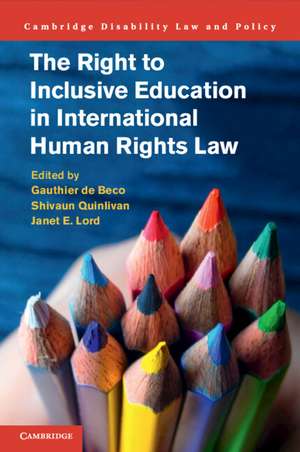 The Right to Inclusive Education in International Human Rights Law de Gauthier de Beco