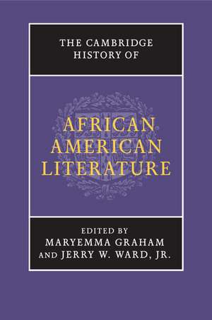 The Cambridge History of African American Literature de Maryemma Graham