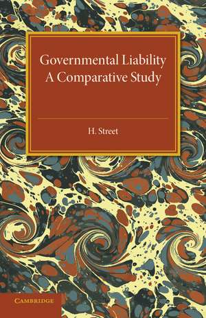 Governmental Liability: A Comparative Study de H. Street