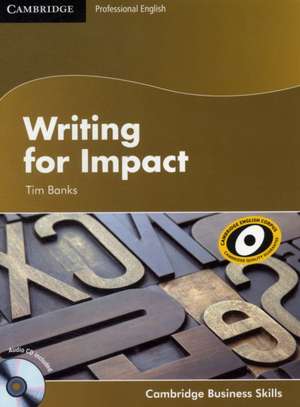 Writing for Impact Student's Book with Audio CD de Tim Banks