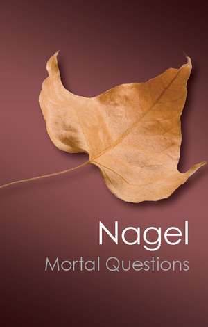 Mortal Questions de Thomas Nagel